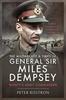 Книга The Military Life and Times of General Sir Miles Dempsey : Monty's Army Commander