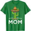 Nacho Average Mom Cactus Sombrero Graphic Tee Funny Cinco De Mayo Mom T-Shirt