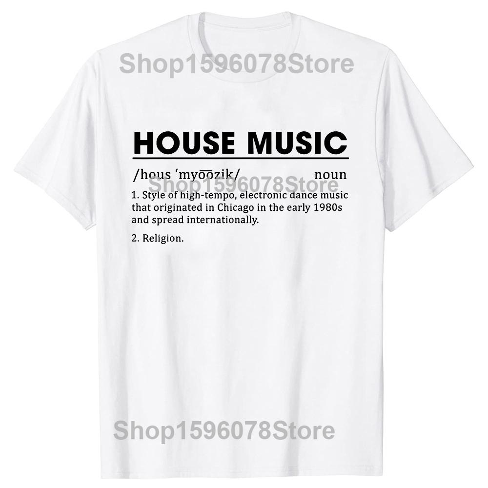 House Music EDM Rave DJ T Shirt Graphic Cotton Streetwear Short Sleeve Dj Electronic Dance Music Birthday Gifts T-shirt Unisex