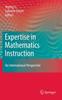 Книга Expertise In Mathematics Instruction : An International Perspective