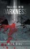 Книга Falling Into Darkness