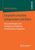 Книга Gesprache Zwischen Lehrpersonen Und Eltern : Herausforderungen Und Strategien Der Foerderung Kommunikativer Kompetenz