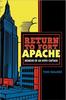 The Return To Fort Apache : Memoir of an NYPD Captain Book