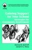 Книга Gaining Support for Your School : Strategies for Community Involvement