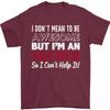 I Dont Mean to Be but Im an Archer Archery Unisexs TShirt 100 Cotton