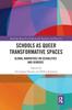 Книга Schools As Queer Transformative Spaces : Global Narratives On Sexualities and Gender