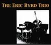 CD ERIC BYRD TRIO - The Eric Byrd Trio FX70012 Foxhaven Record 2001 US Jazz Used
