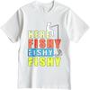 Unisex Brand Tshirt Street Wear Boys Oneck Tshirt Brand Here Fishy Fishy Fishy Cool Unisex Teeshirt Summer Fashion Top Tees