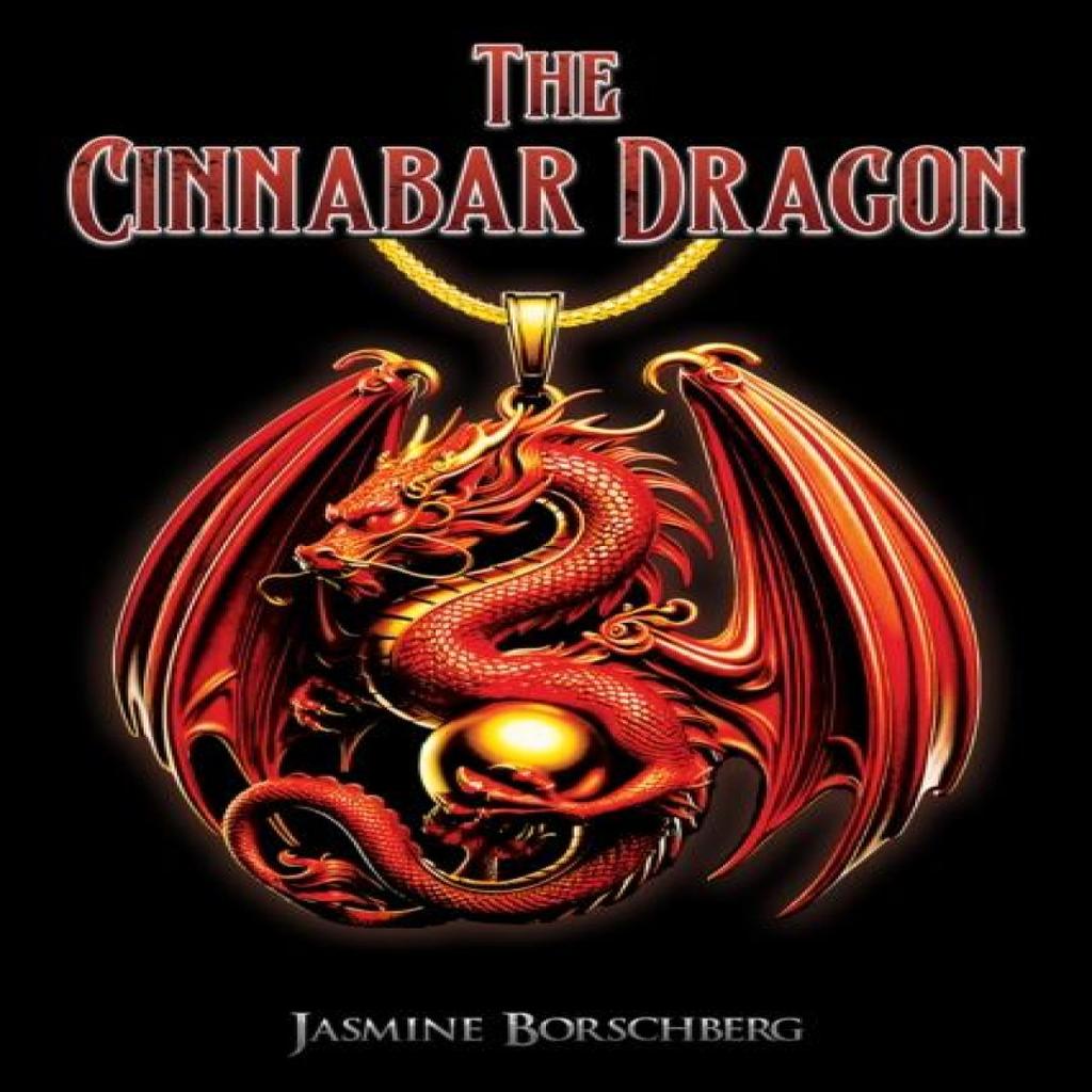 The Cinnabar Dragon by Jasmine Borschberg Paperback Book 9781035871315