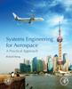 The Systems Engineering for Aerospace : A Practical Approach Book