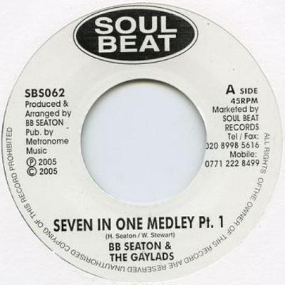 7-дюймовая пластинка BB SEATON, GAYLADS - Seven In One Medley Часть 1 / Часть 2 SBS062 Soul Beat UK 1972 UK Регги, Ска и Даб