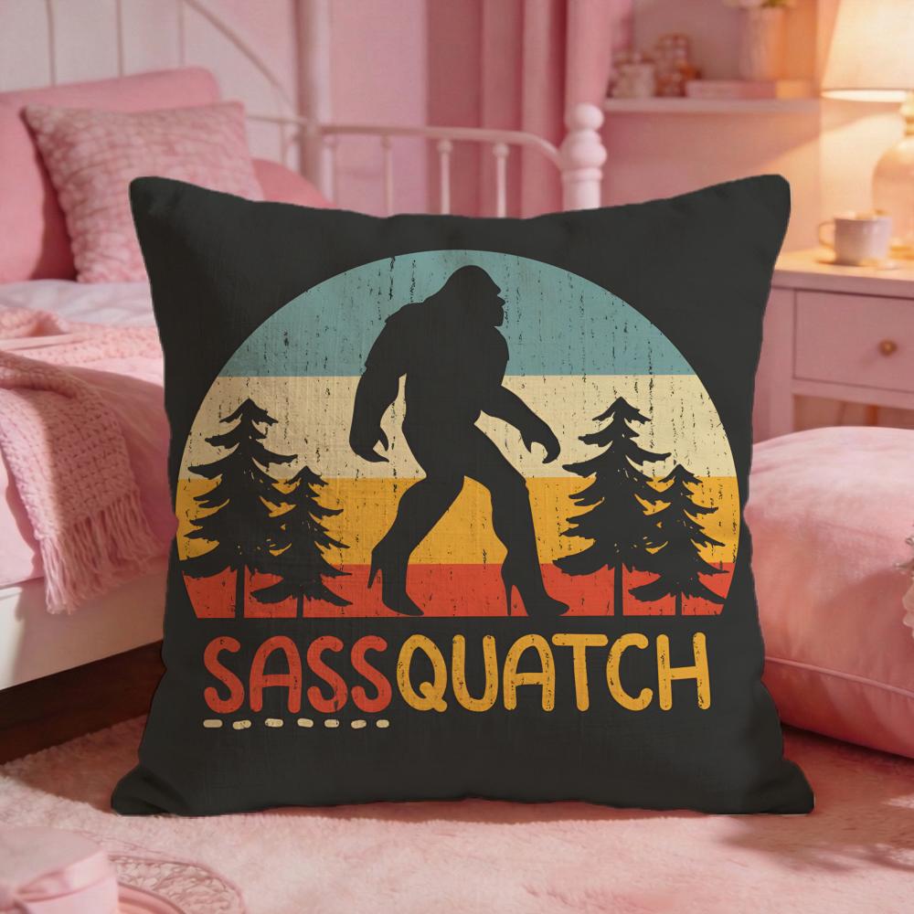 SSassy The SasquatchS Funny Cushion Cover Premium Comfort Reversible Pillow Cove Two In One Design For Any Room Car Interior