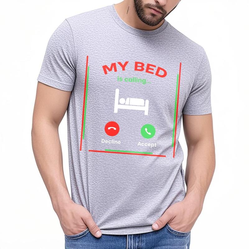 Casual tshirt Printed Women short sleeve tshirt Daily Wear My Bed Is Calling Decline Accept Comfort Boys tees summer Unisex tees