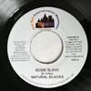 7inch Record NATURAL BLACK - Bosie Slave NONE New York Entert Jamaica Reggae, Ska & Dub Used