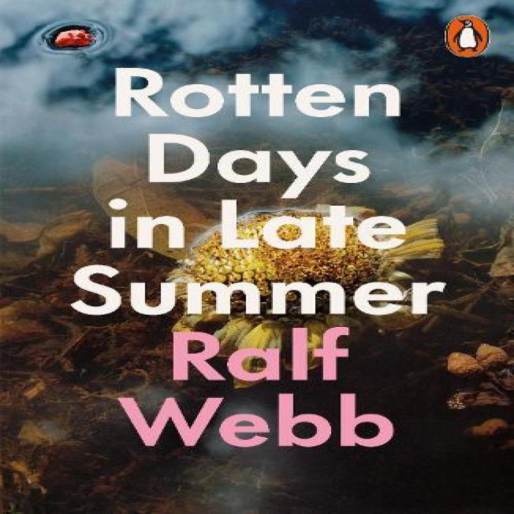 Rotten Days in Late Summer by Ralf Webb Paperback Book 9780141992730