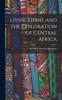 Книга Livingstone and the Exploration of Central Africa