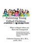 Книга Parenting Young Gifted Children What To Expect When You Have the Unexpected : Social & Emotional Issues and Parenting Strategies