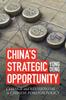 Книга China's Strategic Opportunity : Change and Revisionism In Chinese Foreign Policy