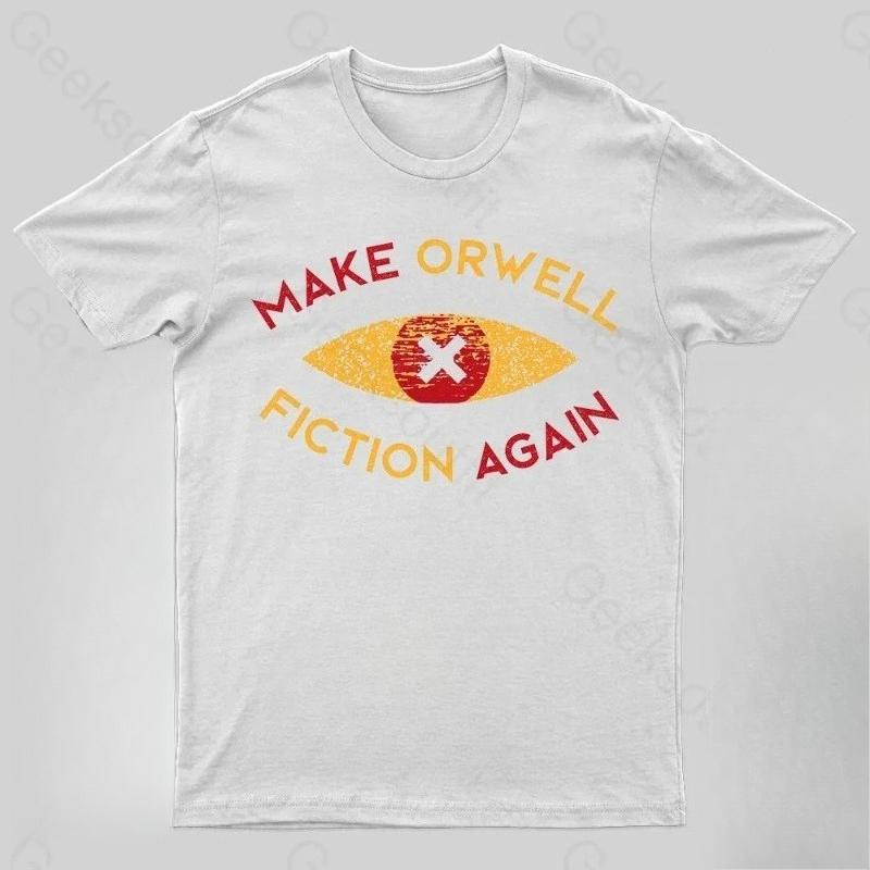 Make Orwell fiction again Geek TShirt Cotton Oversized Vintage New SpringSummer Arrivals Regular Fit Casual