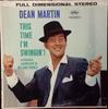 LP Record DEAN MARTIN This Time Im Swingin ST1442 CAPITOL 1960 US Pop Used