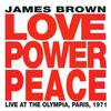 CD ДЖЕЙМС БРАУН  Love Power Peace  Live At The Olym UICY77147 Polydor 2015 Япония Soul Funk Б/у