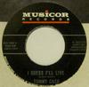 7inch Record TOMMY CASH - I Guess I'll Live / Why'd She Gone MU1060 Musicor Records 1965 US Folk Used