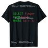 Смешной SQL-юмор select палец from рука where id = 3 Футболка Мужская Мода Повседневная Футболка 100% Хлопок Свободная Оверсайз Футболка
