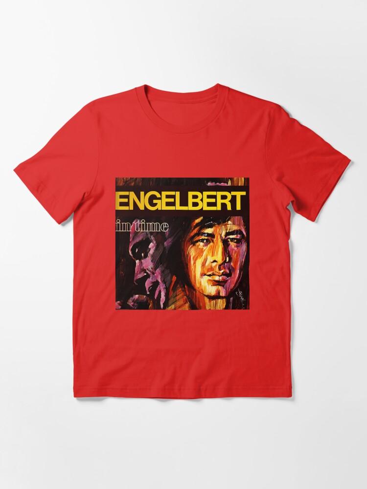 Engelbert Humperdinck Engelbert Humperdinck In Time Essential T-Shirt