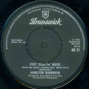 7inch Record HAMILTON BOHANNON Foot Stompin Music Dance With Yo BR21 Brunswick 1975 UK SoulFunk Used