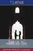 Книга Married Life (Esprios Classics) : Its Shadows and Sunshine