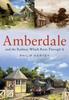 Книга Amberdale and the Railway Which Runs Through It