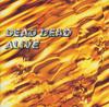 CD STILL ALIVE - Dead Dead Alive CTCC32001 Check It ! 1994 Japan Dance & Electronica Used