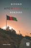 Книга Beyond Afghanistan Borders