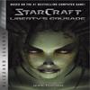 StarCraft Libertys Crusade by Jeff Grubb Paperback Book 9780989700177