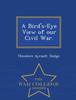 Книга A Bird's-Eye View of Our Civil War. - War College Series