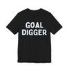Визионерские вибрации: 'GOAL DIGGER' Смелая Заявление Футболка