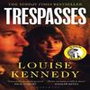 Trespasses by Louise Kennedy Paperback Book 9781526698476