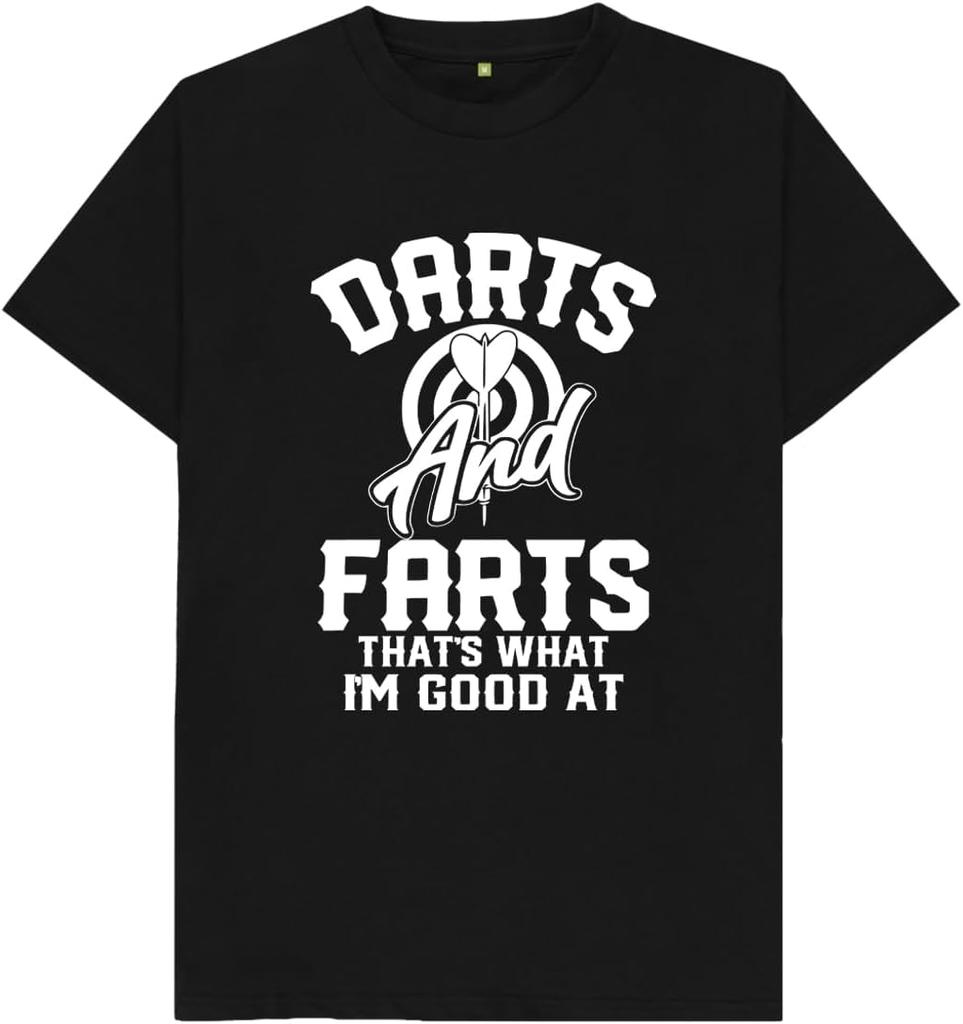 Darts and Farts That's What I'm Good at Kids Womens Mens T Shirt