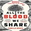 All The Blood We Share by Camilla Bruce Paperback Book 9781405945479