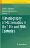 Книга Historiography of Mathematics In the 19th and 20th Centuries