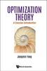 Книга Optimization Theory: A Concise Introduction