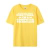 Of Course I Know Everything I M A Computer Technician Big And Tall T Shirts TShirts Camisetas Hombre Street