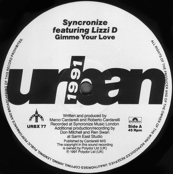 12-дюймовая пластинка SYNCRONIZE - Gimme Your Love URBX77 Urban 1991 UK Танцевальная и электронная Музыка Б/у