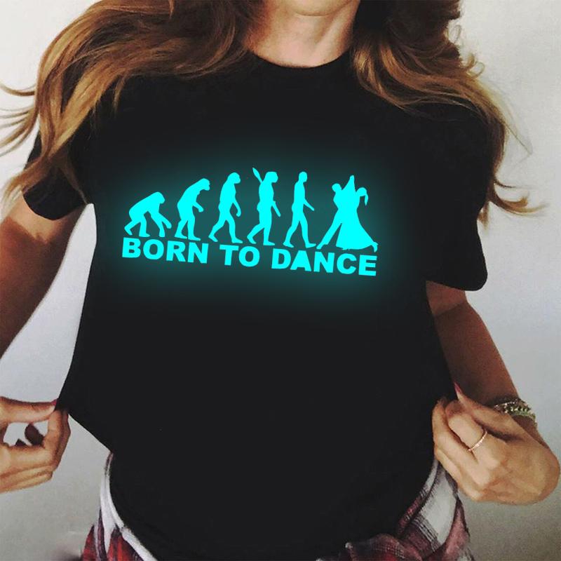 Светящаяся женская футболка Harajuku Born To Dance футболка 90-х годов для девочек танцующая балетная футболка женская одежда женская футболка топы
