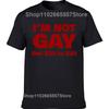 Man Design T-Shirt Print Short Sleeve Round Neck T Shirt I Am Not Gay But $20 Is $20 Funny Lesbian Hip Hop T-Shirt
