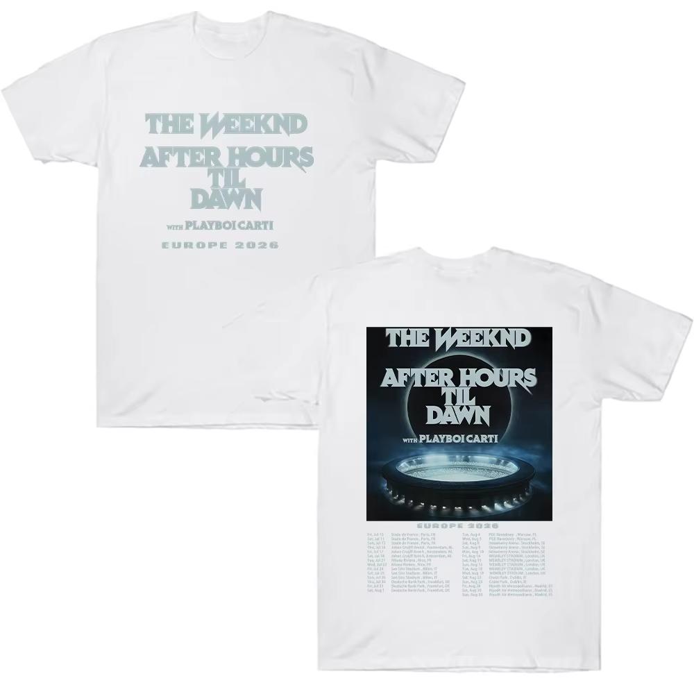 TheWeeknd After Hours Til Dawn Europe 2026 Tees Graphic T Shirts Women Unisex Hip Hop Tshirt Trendy Style Clothes Cotton Tshirts
