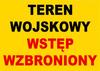 ZI-16 Sign - MILITARY AREA NO ENTRY
