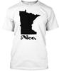 Minnesota Nice T-Shirt Made In the USA Size S To 5XL