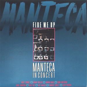 Виниловая пластинка MANTECA 2 Fire Me Up DSR31038 Duke Street Rec 1987 Канада Джаз Б/у
