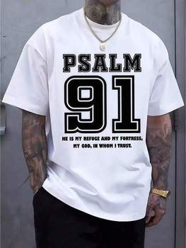 Men's Psalm 91 Print White Crew Neck Tee Easter and Thanksgiving.